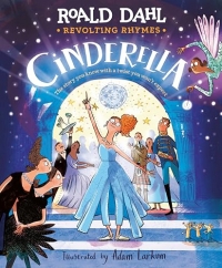 Revolting Rhymes Cinderella