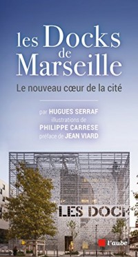 Les Docks de Marseille