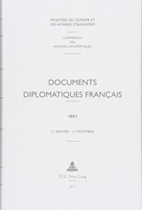 Documents diplomatiques français 1951 : 1er janvier - 31 décembre