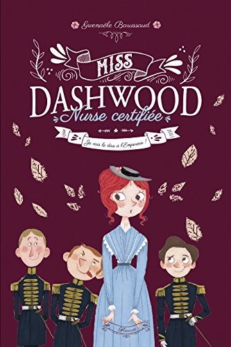 Miss Dashwood, Tome 3 : Je Vais le Dire a l'Empereur !