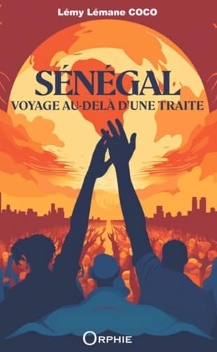 Sénégal, voyage au-delà d’une traite