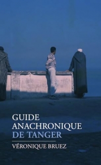 Guide anachronique de Tanger