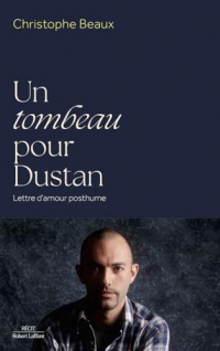 Un tombeau pour Dustan