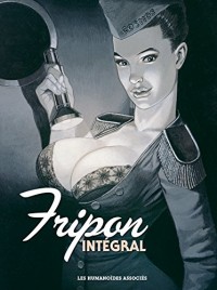 Fripon : Intégrale 40 ans