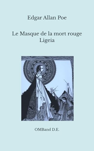 Le Masque de la mort rouge: suivi de: Ligeia [9798283316970]
