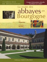 La routes des abbayes en Bourgogne