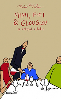 Mimi, Fifi et Glouglou 3 - Se Mettent a Table. - Illustrations, Couleur