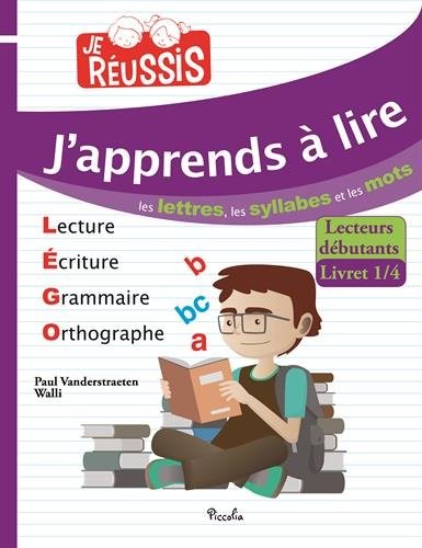 J'apprends à lire les lettres, les syllabes et les mots