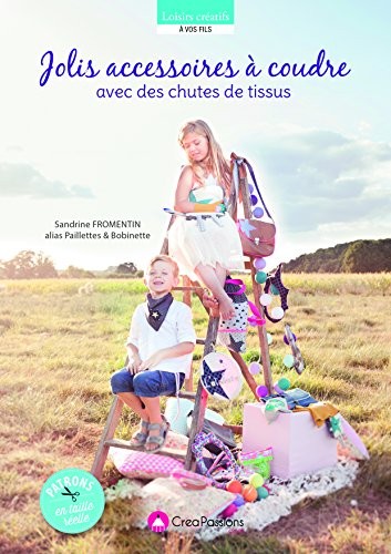 Jolis accessoires à coudre avec ses chutes de tissus