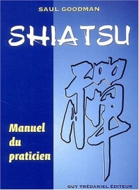 Shiatsu : Manuel du Praticien