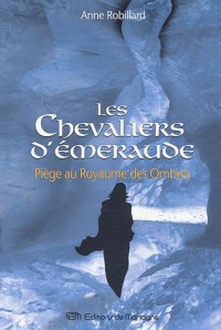 Les Chevaliers d'Emeraude, Tome 3 (Ancienne édition)