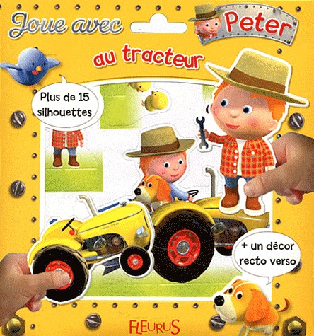 Joue avec Peter au tracteur