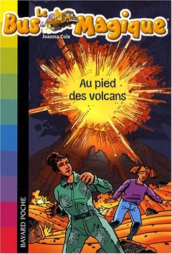 Le Bus Magique, Tome 15 : Au pied des volcans