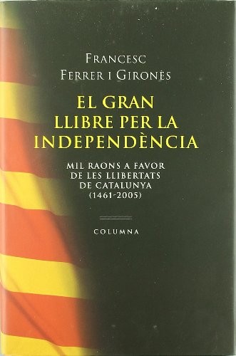 El Gran Llibre De LA Independencia