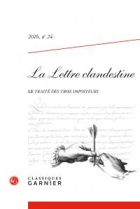 La Lettre clandestine, N° 24/2016 : Le traité des trois imposteurs et la littérature philosophique clandestine