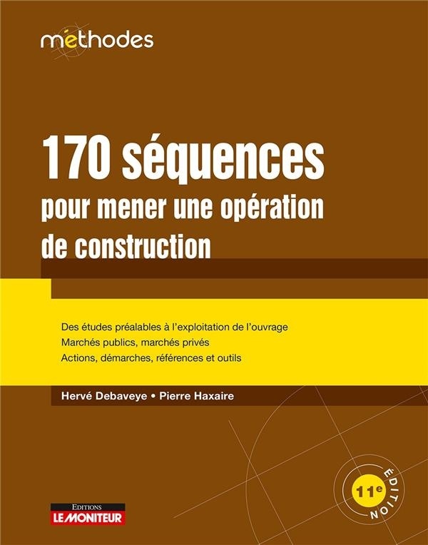 170 séquences pour mener une opération de construction