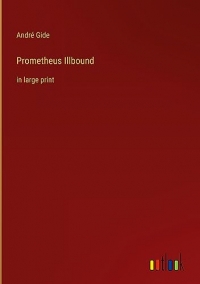 Prometheus Illbound: in large print