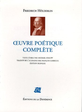 Oeuvre poétique complète : Edition bilingue français-allemand
