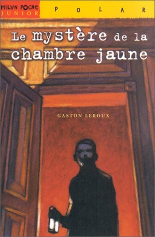 Le mystère de la chambre jaune : Texte intégral