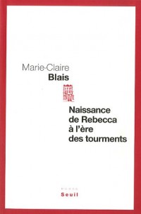 Naissance de Rebecca à l'ère des tourments