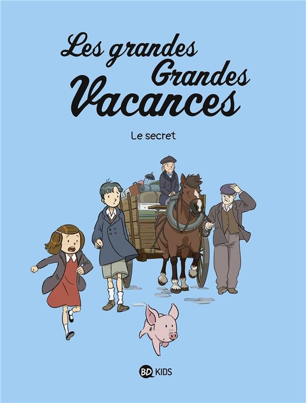 Les grandes grandes vacances, Tome 02: Le secret