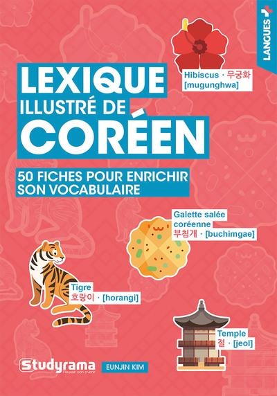 Lexique illustré de coréen: 50 fiches pour enrichir son vocabulaire