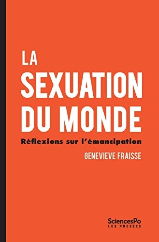 La sexuation du monde. Réflexions sur l'émancipation