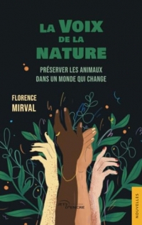 La Voix de la nature: Préserver les animaux dans un monde qui change