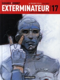 Exterminateur 17, Tome 2 : La Trilogie d'Ellis : L'alliance