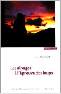 Les alpages à l'épreuve des loups