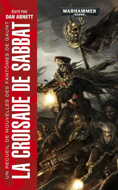 La croisade de Sabbat : Un recueil de nouvelles des fantômes de Gaunt