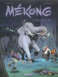 Mékong - tome 2 - Piège en forêt Moï