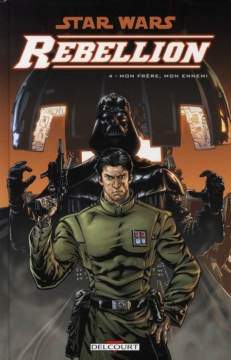 Star Wars Rébellion, Tome 4 : Mon frère, mon ennemi