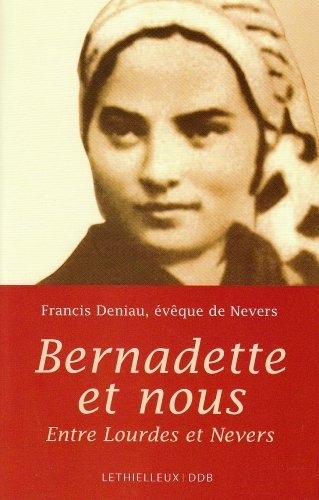 Bernadette et Nous