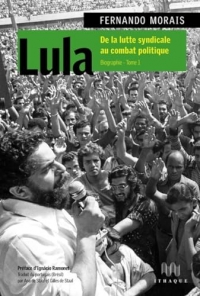 Lula: De la lutte syndicale au combat politique