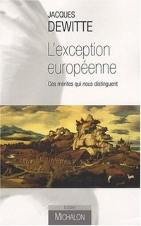 L'EXCEPTION EUROPEENNE