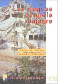 Les risques naturels majeurs