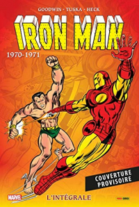 Iron Man : L'intégrale 1970-71 (Nouvelle édition)