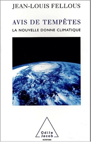 Avis de tempête : La nouvelle donne climatique