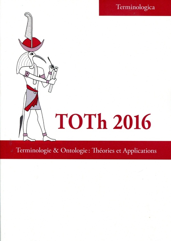 Toth 2016 : Terminologie & Ontologie : Théories et Applications