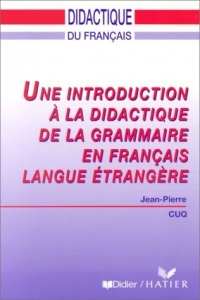 Une introduction á la didactique de la grammaire en français langue étrangère