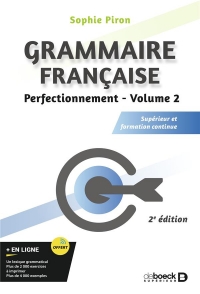 Grammaire française - Perfectionnement (vol. 2): Supérieur et formation continue