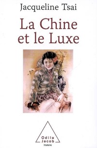La Chine et le Luxe