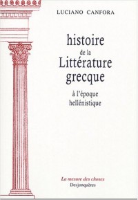 Histoire de la littérature grecque : A l'époque hellénistique