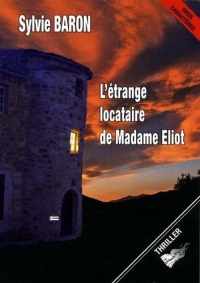 L'étrange locataire de madame Eliot