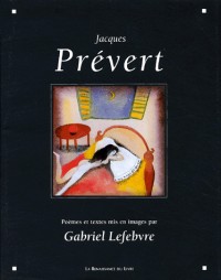 Jacques Prévert : Poèmes et textes