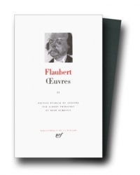 Flaubert : Oeuvres tome 2