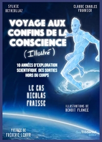 Voyage aux confins de la conscience, version illustrée