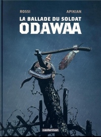La Ballade du Soldat Odawaa