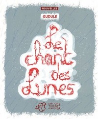 Le chant des lunes